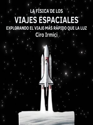 cover image of La Física de los Viajes Espaciales